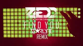 Zedd feat. Matthew Koma & Miriam Bryant - Find You (ST★RLYTE Remix) | Launchpad Performance