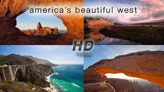 (Nature Inspiration Video w/Music) America's Beautiful West: Synchronized Video & Song 1080p HD