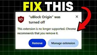 How to Fix uBlock Origin &ldquo;Extension No Longer Supported&rdquo; in Chrome (2025)