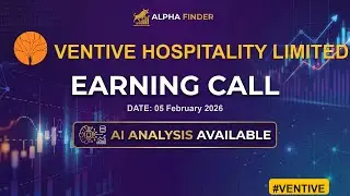 Ventive Hospitality Limited | VENTIVE | Earning Call | Alfa Finder