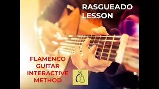 RASGUEADO-FLAMENCO GUITAR LESSON