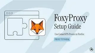 FoxyProxy Setup: Residential Proxies in FireFox (2026)