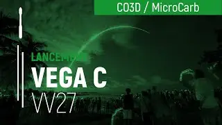 Vol VV27 | CO3D / MicroCarb | Vega C I Arianespace