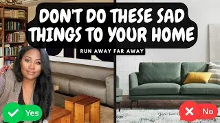 20 THINGS THAT MAKE YOUR HOME LOOK CHEAP