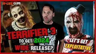 TERRIFIER 3 Getting WIDE Release in 2024 + Expoitation Horror Discussion **DDLive Clips**