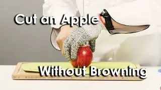 Quick Tip # 6 - How to Keep an Apple From Browning
