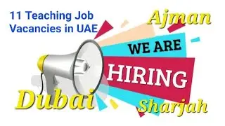 Recent Dubai teaching job vacancies, Sharjah and Ajman teaching job vacancies