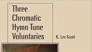St.  Denio from Three Chromatic Hymn Tune Voluntaries (Organ)
