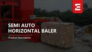 How does ENERPAT Semi Automatic Horizontal Baler Working?