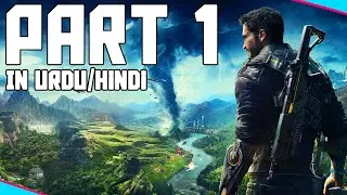 Just Cause 4 (PC) Gameplay Walkthrough Part-1 (In Urdu/Hindi)