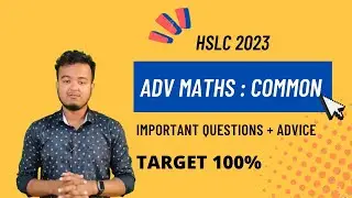 Advanced Mathematics most important questions for HSLC 2023