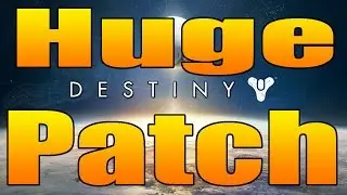 Destiny Huge New Patch (1.1) Exotic Weapon Buffs, Upgrades, Vendor Changes, Raid Fixes and More