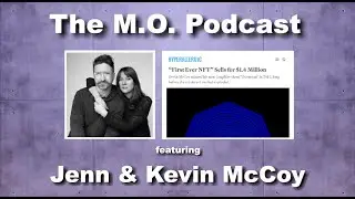 Jenn & Kevin McCoy talk about creating the first ever NFT, and selling it for $1.4M at Sotheby's