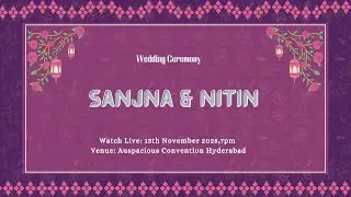 Sanjna & Nitin Wedding Live Streaming