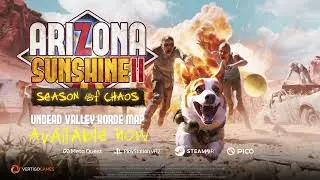 Arizona Sunshine 2 VR - Undead Valley Horde Mode Map Trailer 1080p 60fps H264 128kbit AAC