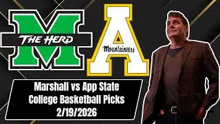 College Basketball Pick - Marshall vs Appalachian State Prediction, 2/19/2026 Free Best Bets & Odds