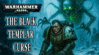 Curse Of The Black Templars: A Warhammer 40K Horror Story