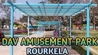 DAV Amusement Park Rourkela ||Ajay Singh Vlogs||