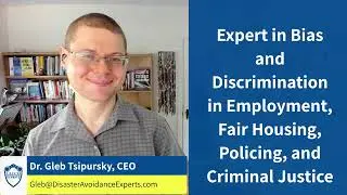 Expert Witness Dr  Gleb Tsipursky - Discrimination in Employment, Housing, Criminal Law, & Policing