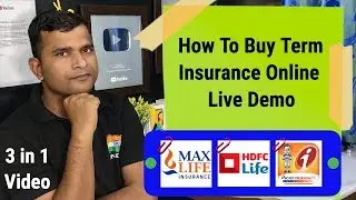How To Buy Term Insurance Online Live Tutorial | Max Life | HDFC Life | ICICI Term Plan