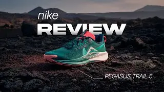 Nike Pegasus Trail 5 después de 100 km ⛰️ Lo bueno y lo malo