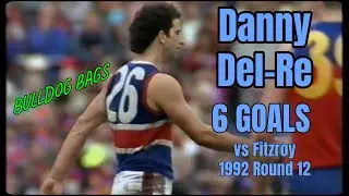 DANNY DEL-RE 6 GOALS vs FITZROY | 1992 Round 12 | BULLDOG BAGS
