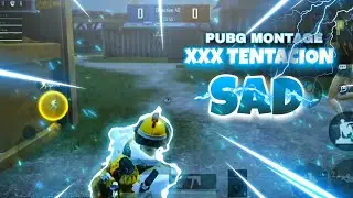 SAD- XXTENTACION | BEST VELOCITY BEAT SYNC PUBG MONTAGE || MADE ON ANDROID @777