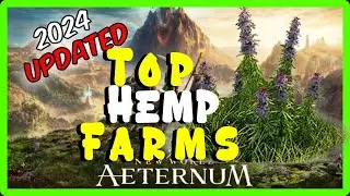 Where to farm Hemp FAST in New World Aeternum 2025
