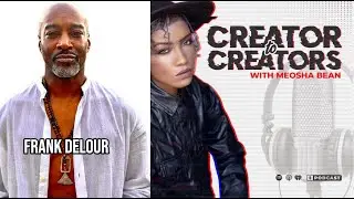 Creator to Creators S7 Ep 75 Frank Delour