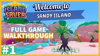 ISLAND SAVER 100% Walkthrough Gameplay Part 1 | Sandy Island 100%