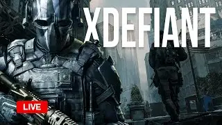 LIVE - XDefiant - Ubisoft's Free to Play First Person Shooter