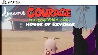 COURAGE The Cowardly Dog House of Revenge PS5 (Dreams) - no commentary