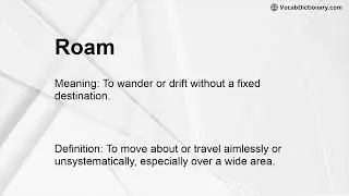Roam Meaning
