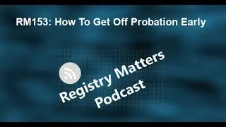 RM153: How To Get Off Probation Early