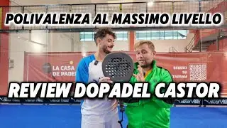 Dopadel CASTOR 2025: Recensione (ENG SUBS). Ancora una volta una pala CLAMOROSA