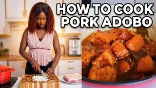 How to Cook Pork Adobo | Easy & Authentic Filipino Adobo Recipe