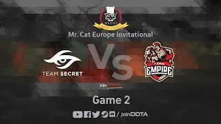 Secret vs Empire Game 2 - Mr. Cat EU Inv. - @GarethCasts @TrentPax