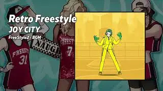Retro Freestyle - JOY CITY