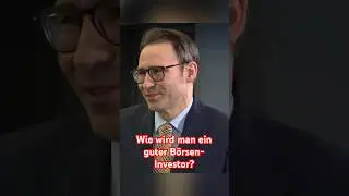 Wie wird man ein guter B&ouml;rsen-Investor?