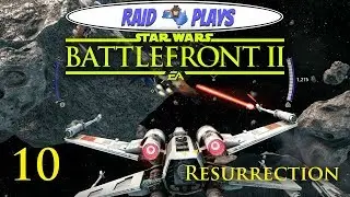 Let's Play Star Wars Battlefront 2 Campaign with RaidzeroAU - #10 - 