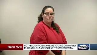Woman convicted in daughter's death seeks sentence reduction