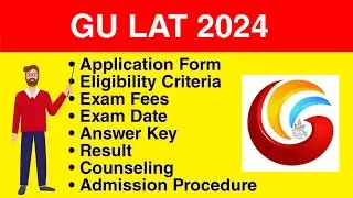 GU LAT 2024 - Application form, Eligibility Criteria, Exam Date, Syllabus