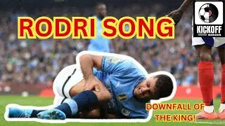 ♫ RODRI INJURY FOOTBALL SONG CHANT | MANCHESTER CITY DOWNFALL
