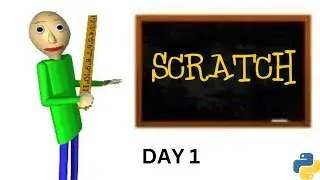 Day 1: Starting Baldi&rsquo;s Basics in Scratch (Menu Art Only!... for now)