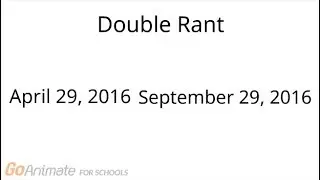 Michael Rants S4 #7: 4-29-16 & 9-29-16