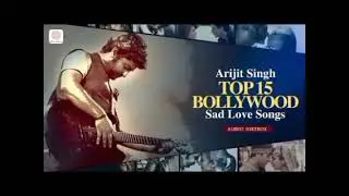 Arjit Singh  | Famous Hindi songs 🎵 heart touching and Mind Relaxing song 💔🎵