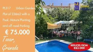 83K, 236m2 Urban Plot in Tozar with a Pool and Garden Land for sale in Spain inland Andalucia PL317
