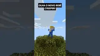 O NOVO beb&ecirc; CREEPER! | #minecraft #like #popcorn #shorts #creeper #memes #baby #gaming