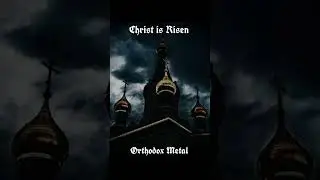 Christ is Risen, Orthodox Metal, AI Generated