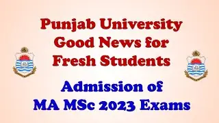 Admission of MA MSc Fresh Students 2023 Exams | Punjab University | UTV Education 2.0